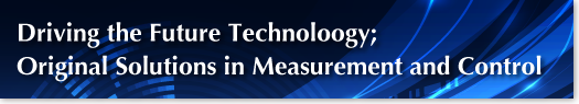 Driving the Future Technology : Original Solutions in Measurement and Control